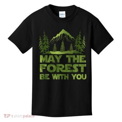 May The Forest Be With You Kids T-Shirt