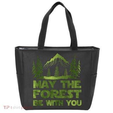 May The Forest Be With You Tote Bag