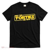 May The Forties Be With You T-Shirt thumb 0