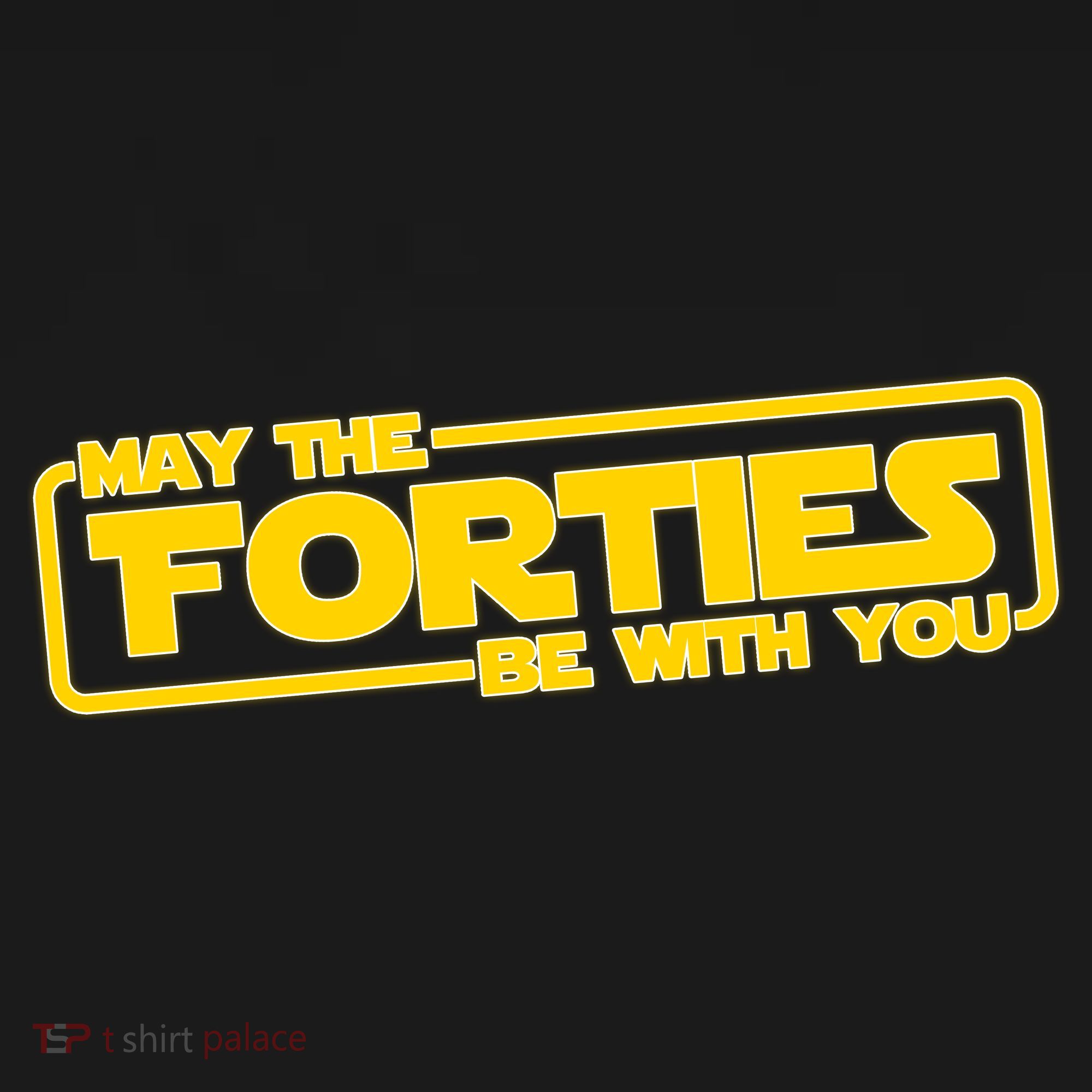 May The Forties Be With You Tank Top