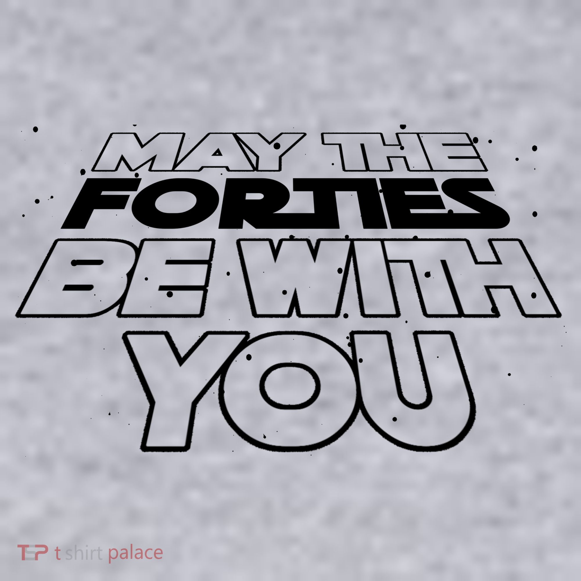 May The Forties Be With You Funny 40th Birthday Women's Racerback Cropped Tank