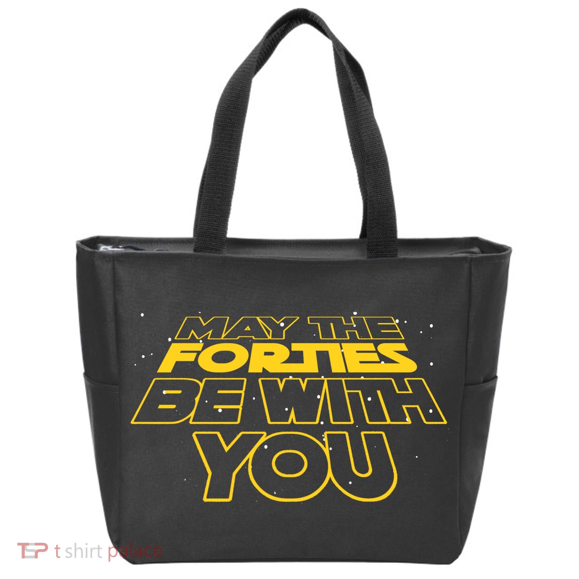 May The Forties Be With You Funny 40th Birthday Tote Bag