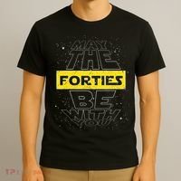 May The Forties Be With You Funny Birthday T-Shirt thumb 3