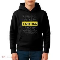 May The Forties Be With You Funny Birthday Kids Hoodie thumb 4