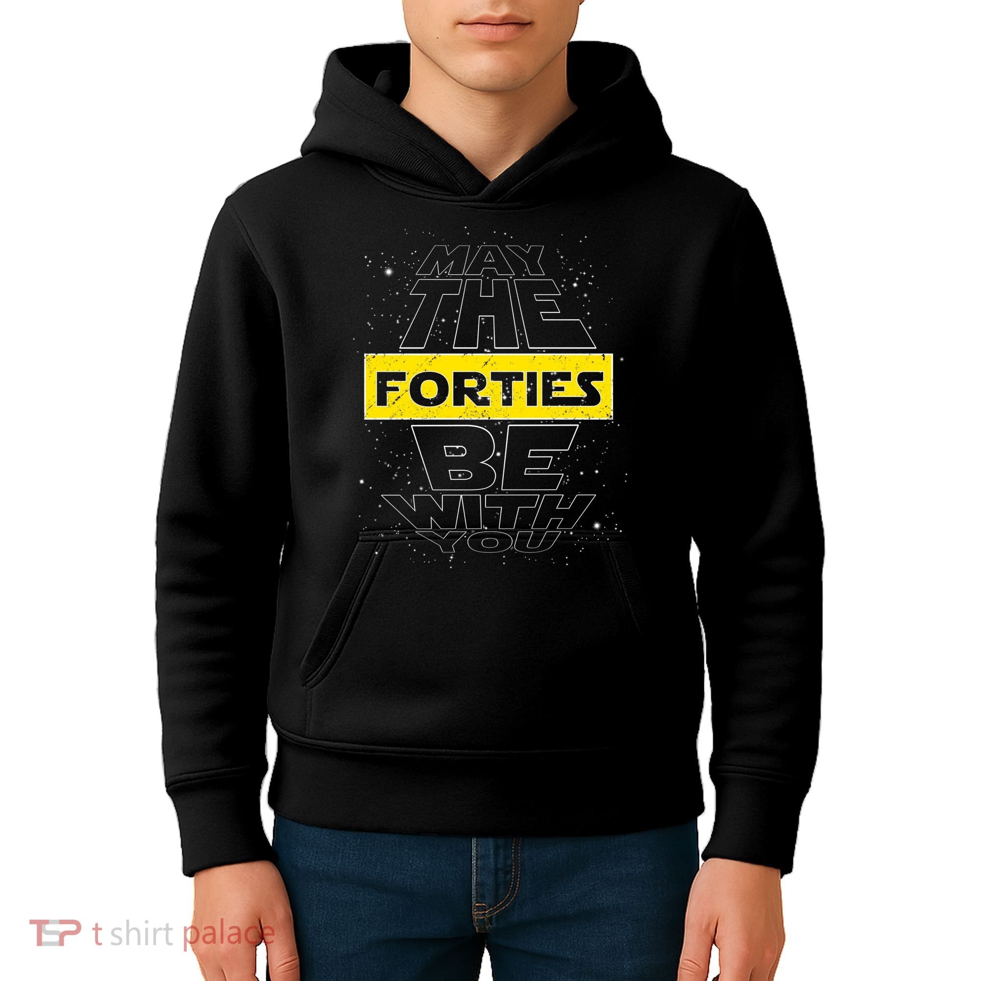 May The Forties Be With You Funny Birthday Kids Hoodie