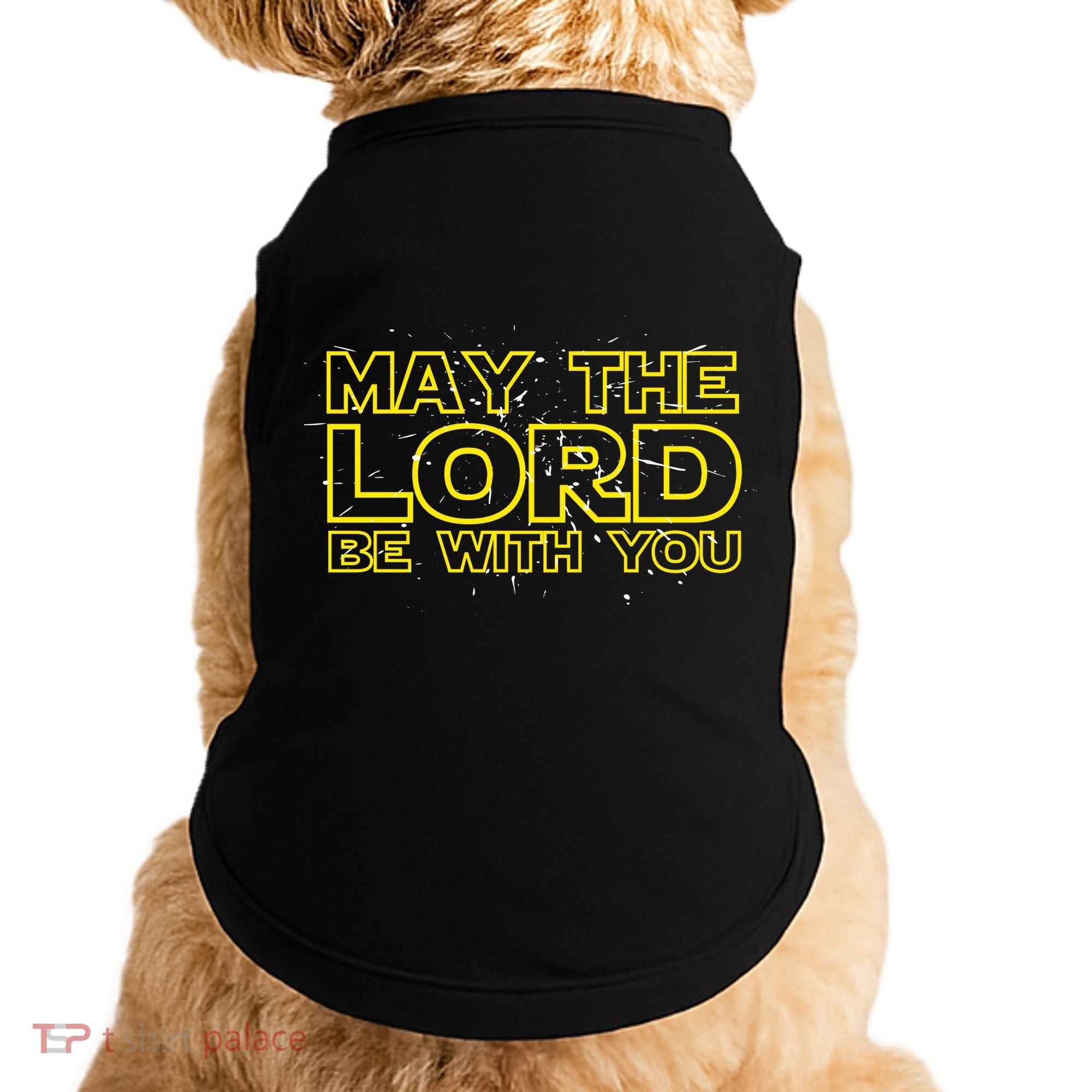 May The Lord Be With You Doggie Tank