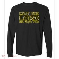 May The Lord Be With You Comfort Colors Heavyweight Long Sleeve T-Shirt thumb 0