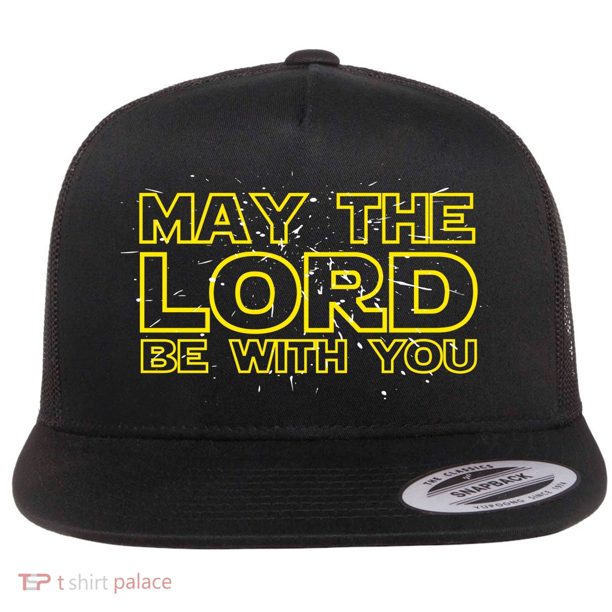 May The Lord Be With You Flat Bill Trucker Hat