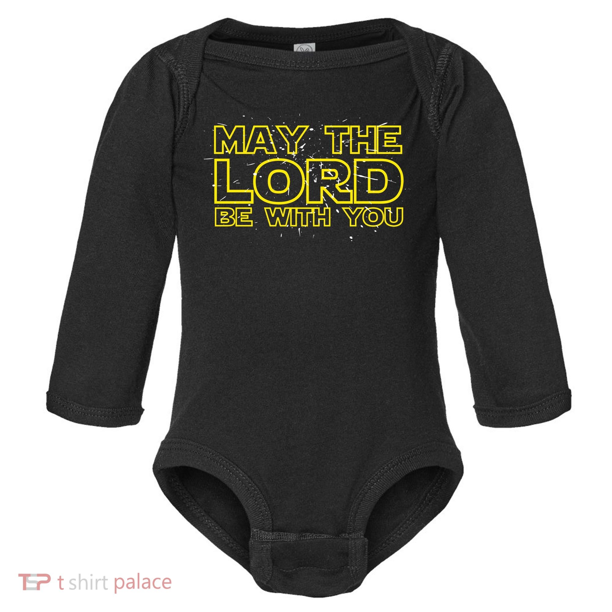 May The Lord Be With You Baby Long Sleeve Bodysuit