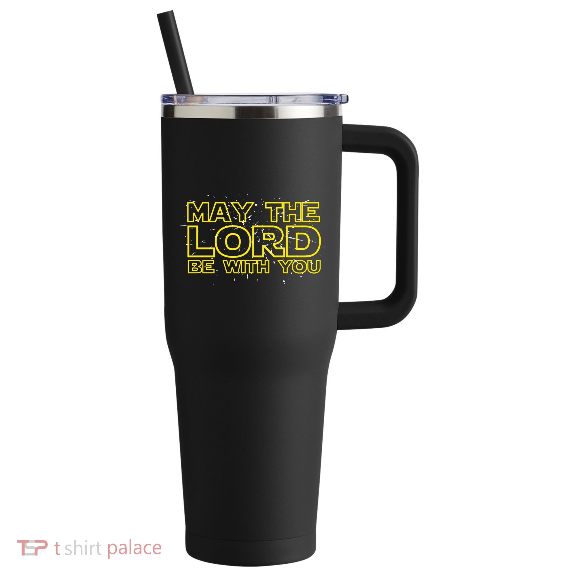May The Lord Be With You 40oz Vacuum Insulated Stainless Steel Travel Tumbler