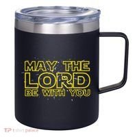 May The Lord Be With You 12oz Stainless Steel Coffee Mug thumb 0