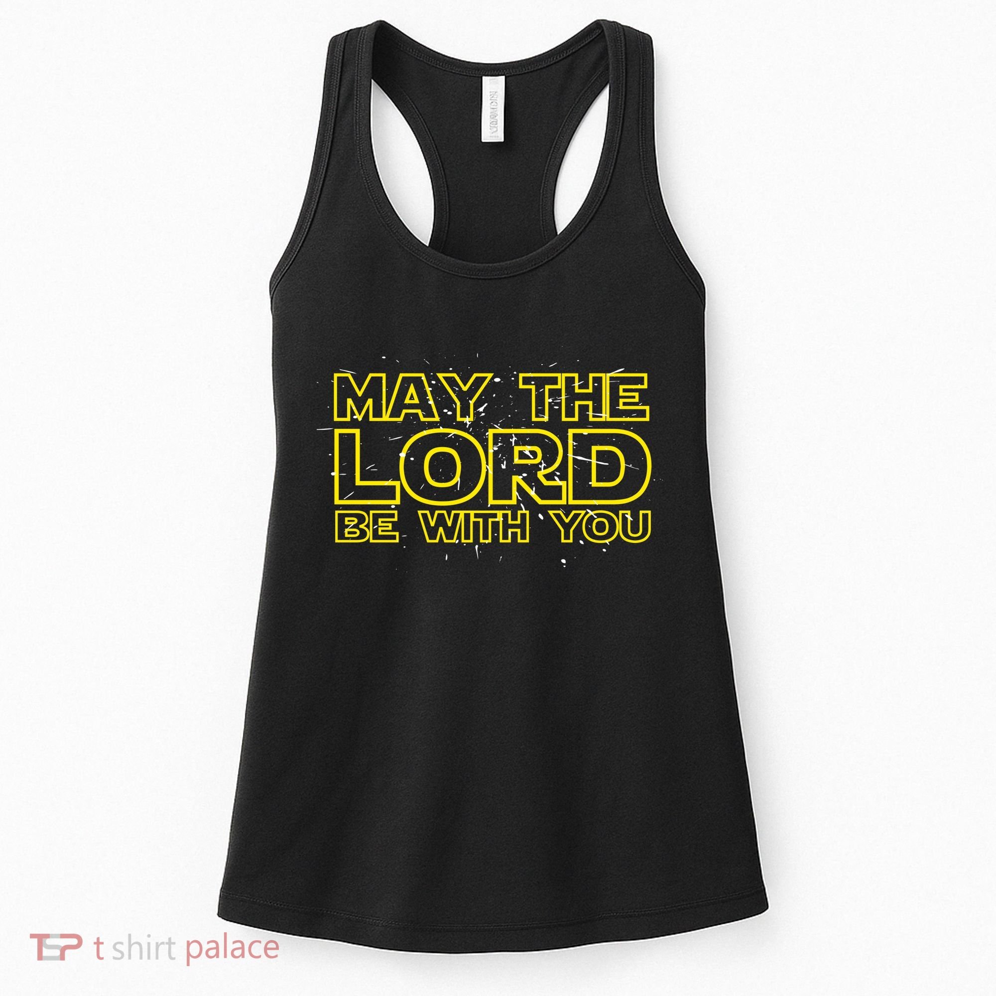 May The Lord Be With You Women's Tank Top