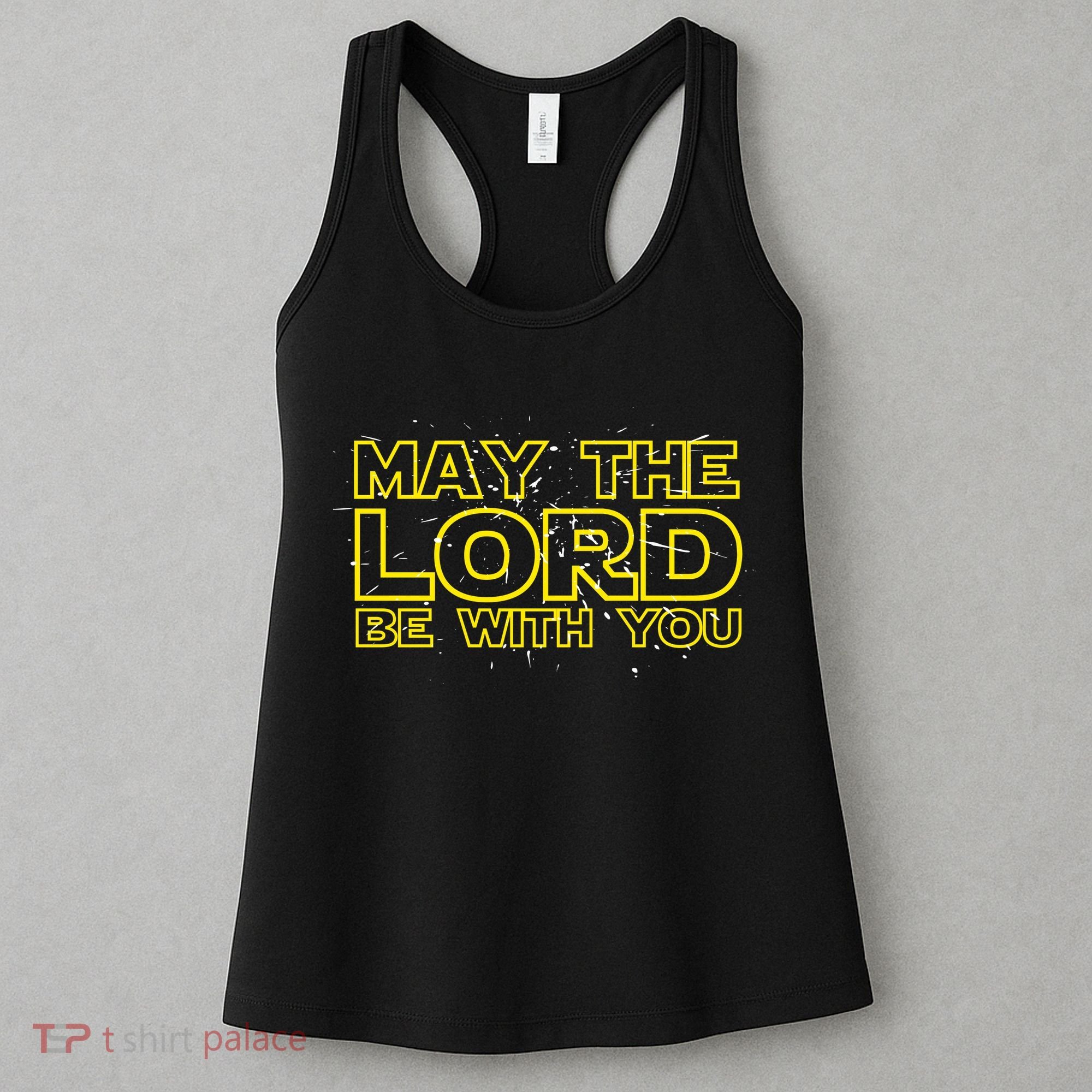 May The Lord Be With You Women's Tank Top