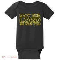 May The Lord Be With You Baby Bodysuit thumb 0