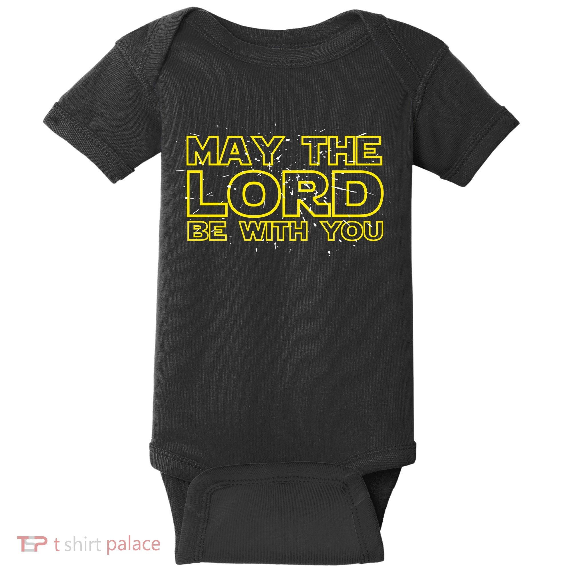 May The Lord Be With You Baby Bodysuit