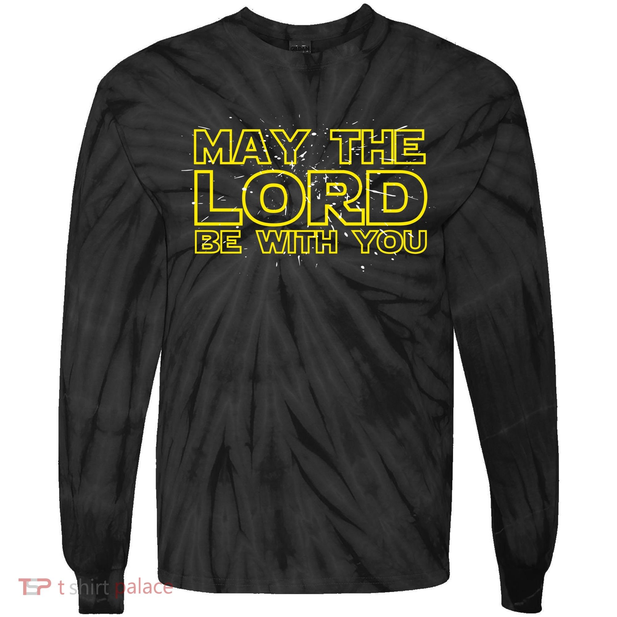 May The Lord Be With You Tie-Dye Long Sleeve Shirt