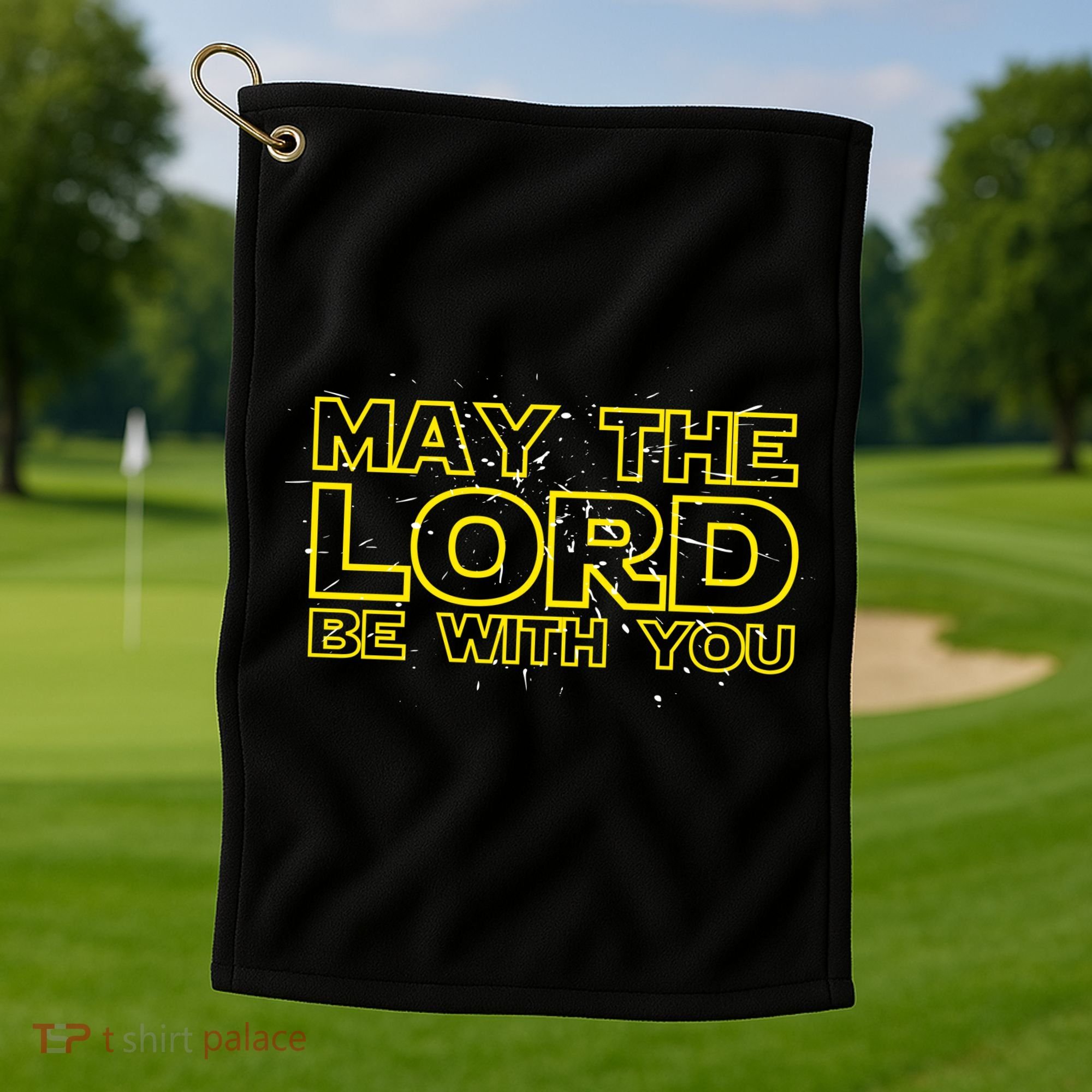 May The Lord Be With You Golf Towel