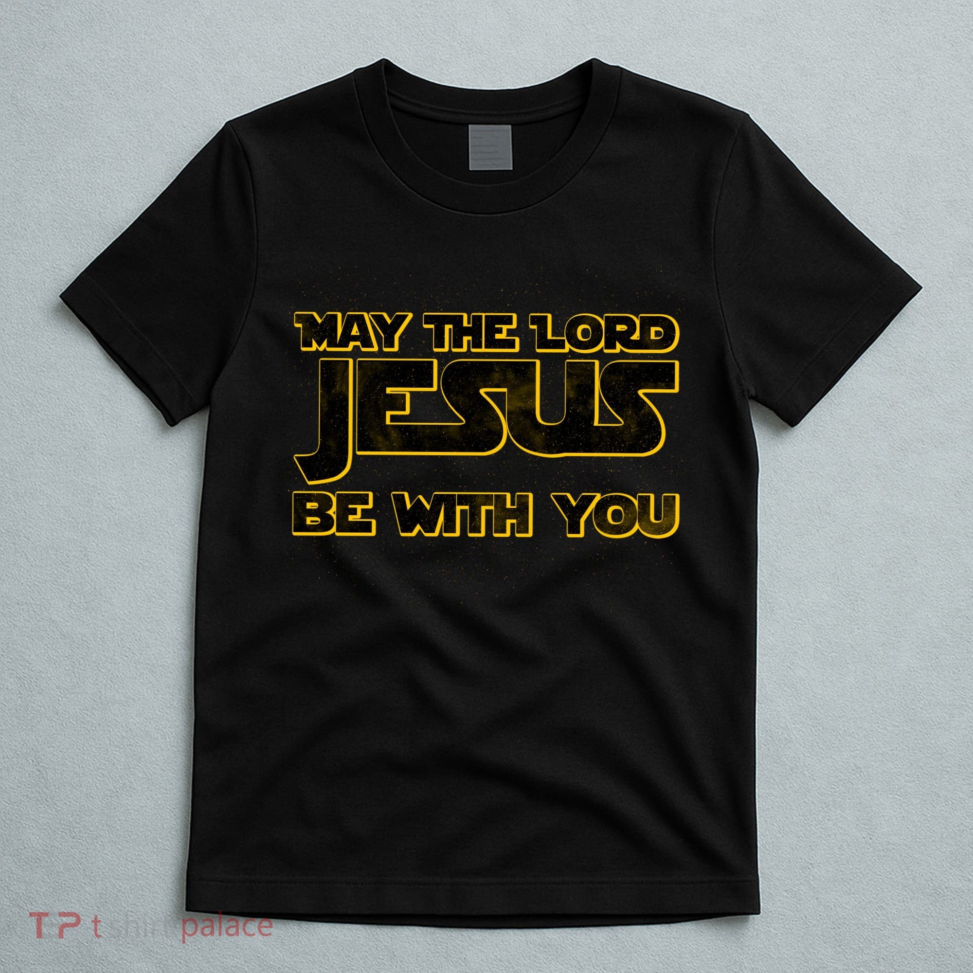 May The Lord Jesus Be With You T-Shirt