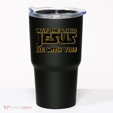 May The Lord Jesus Be With You Tumbler