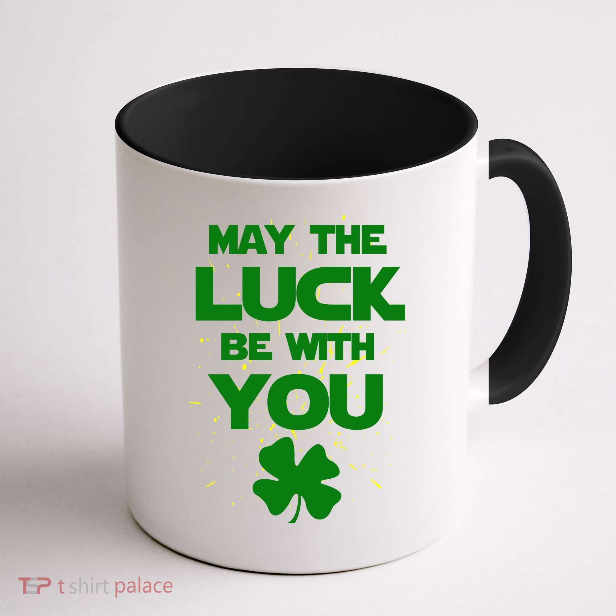 May The Luck Be With You Irish Parody Coffee Mug