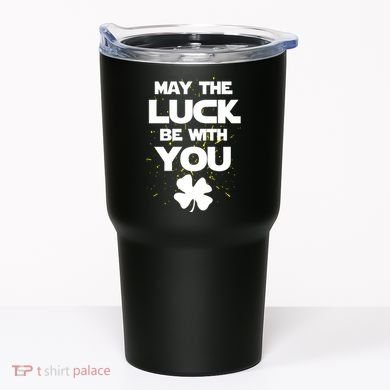 May The Luck Be With You Irish Parody Tumbler