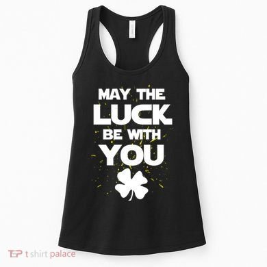 May The Luck Be With You Irish Parody Women's Tank Top