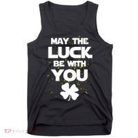 May The Luck Be With You Irish Parody Tank Top thumb 0