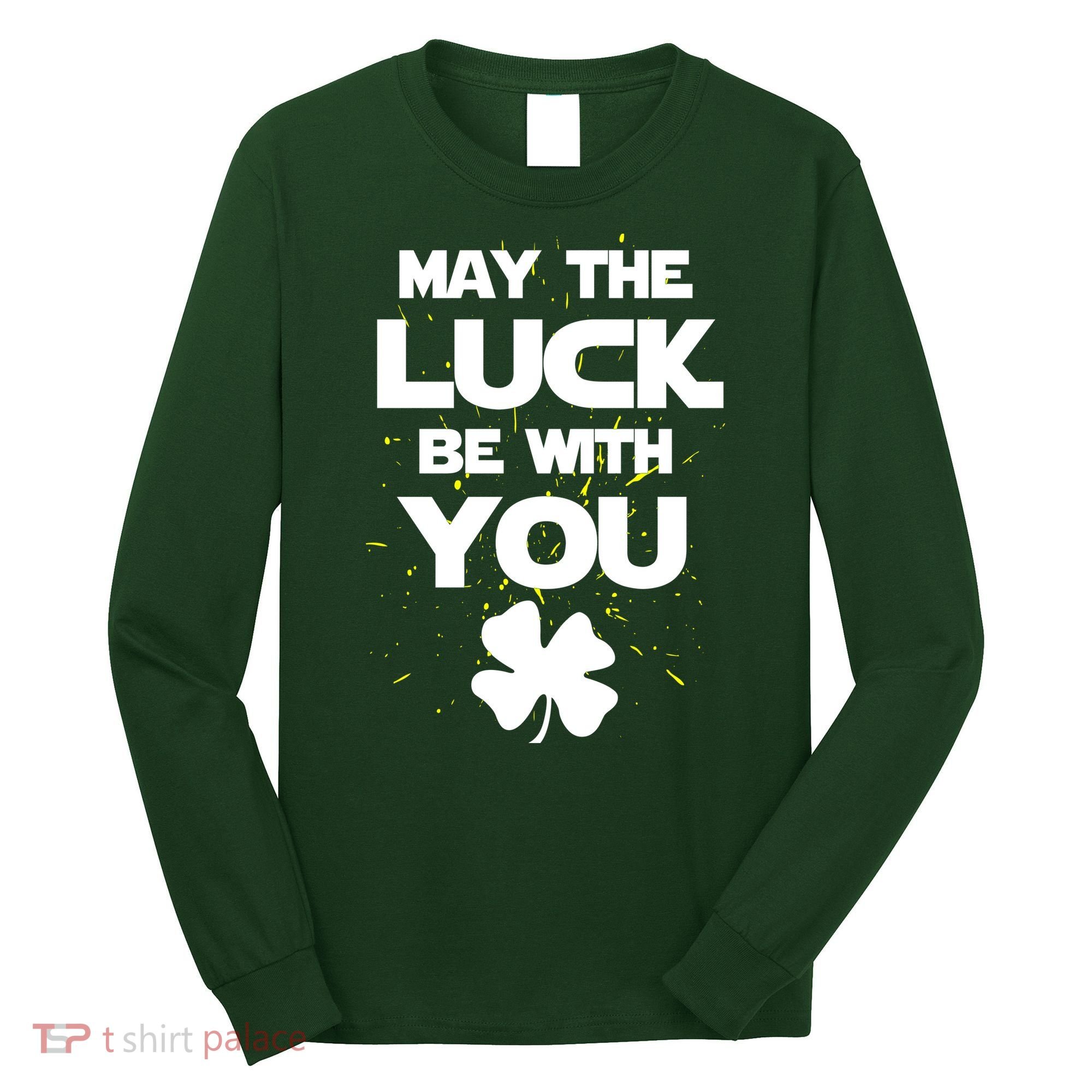 May The Luck Be With You Irish Parody Long Sleeve Shirt