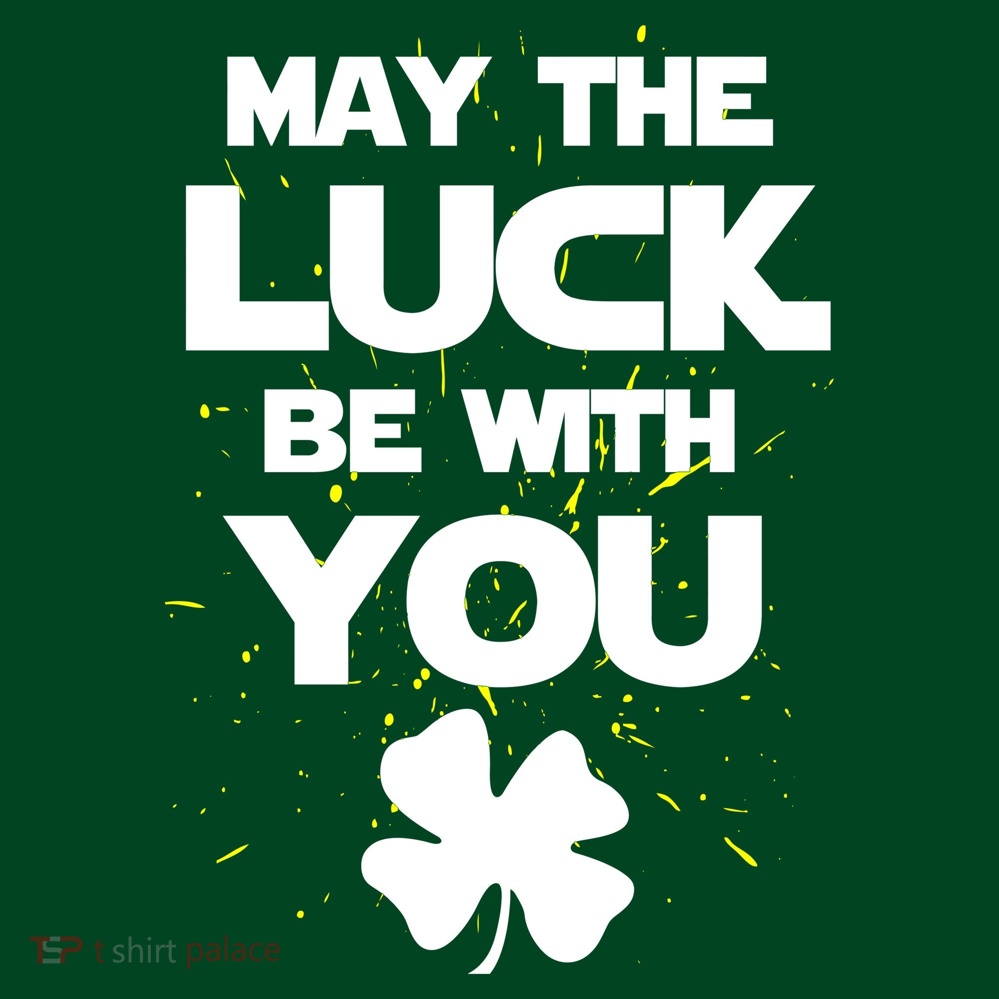 May The Luck Be With You Irish Parody Sweatshirt