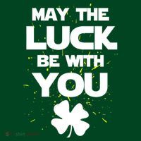 May The Luck Be With You Irish Parody Kids Sweatshirt thumb 2