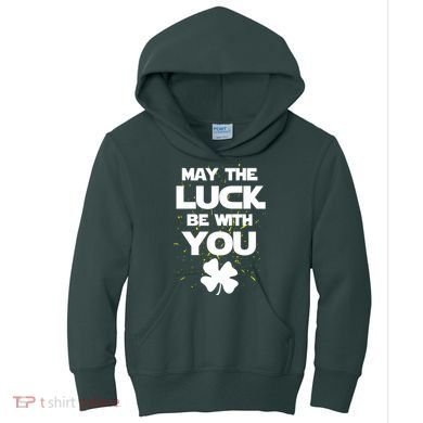 May The Luck Be With You Irish Parody Kids Hoodie
