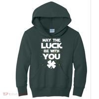 May The Luck Be With You Irish Parody Kids Hoodie thumb 0