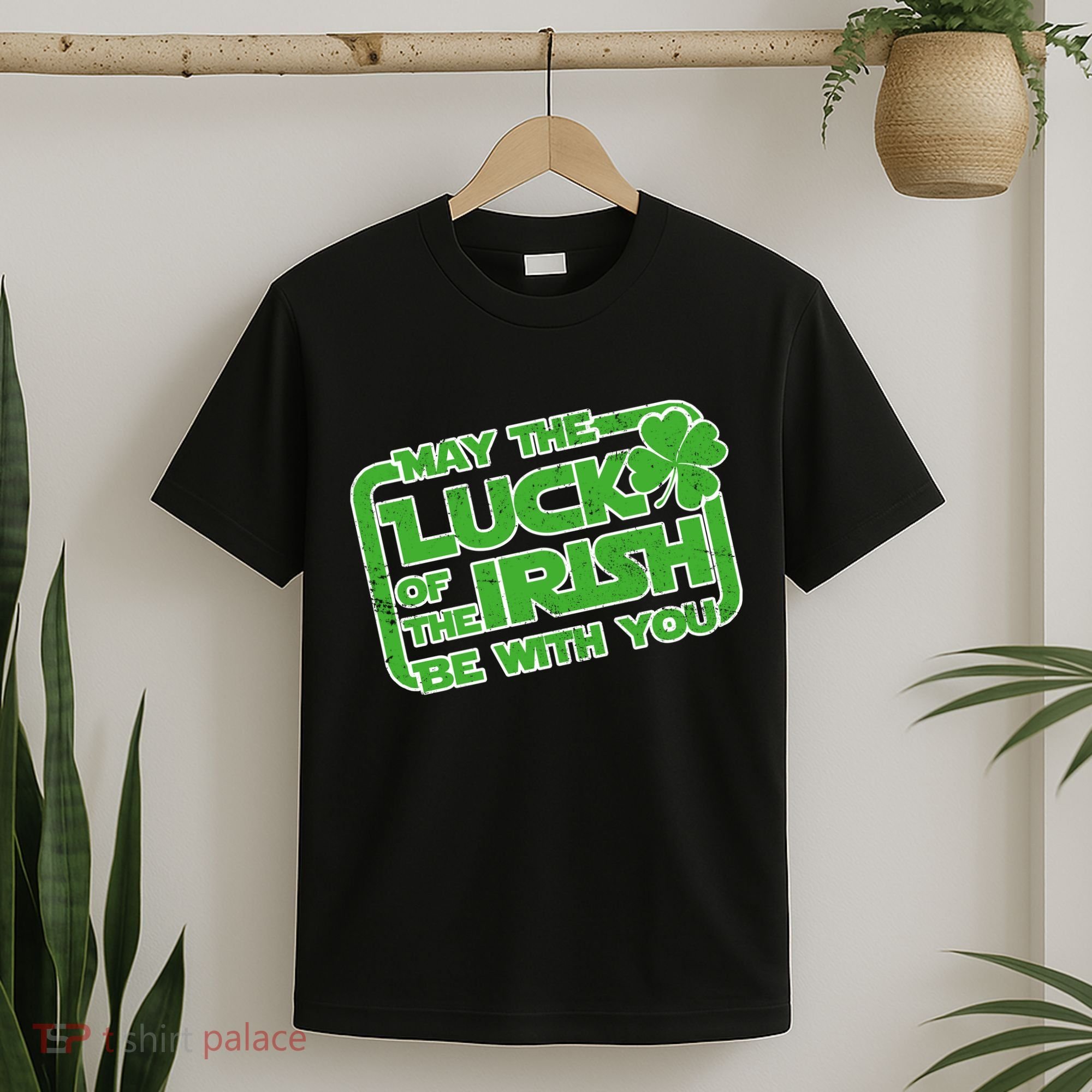 May The Luck Of The Irish Be With You T-Shirt