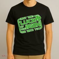 May The Luck Of The Irish Be With You T-Shirt thumb 3