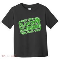 May The Luck Of The Irish Be With You Toddler T-Shirt thumb 0