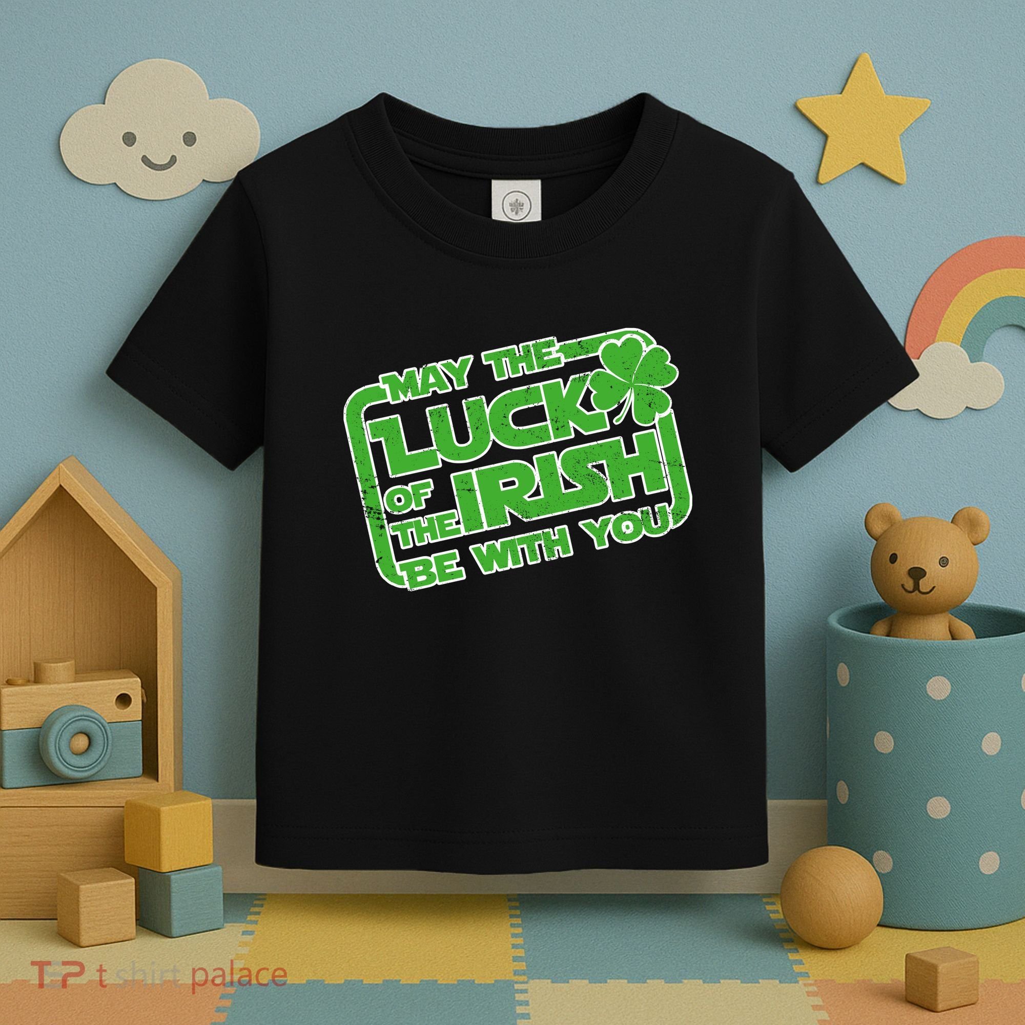 May The Luck Of The Irish Be With You Toddler T-Shirt
