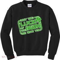 May The Luck Of The Irish Be With You Kids Sweatshirt thumb 0