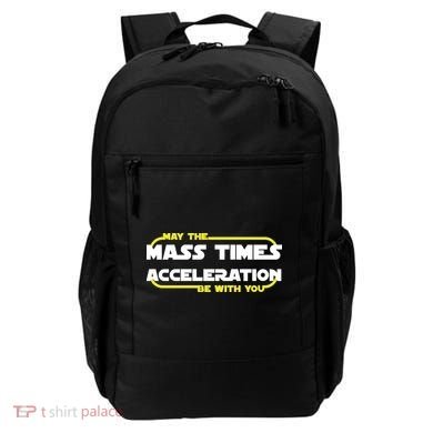 May The Mass Times Acceleration Be With You Backpack