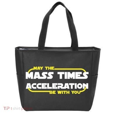 May The Mass Times Acceleration Be With You Tote Bag