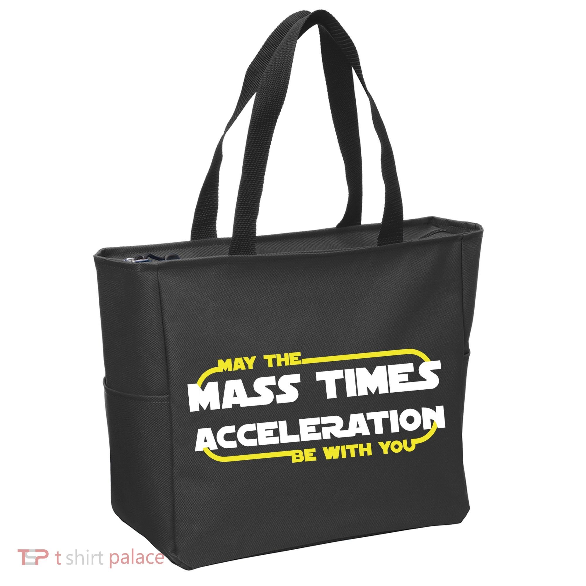 May The Mass Times Acceleration Be With You Tote Bag