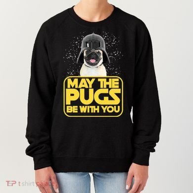 May The Pugs Be With You Women's Sweatshirt
