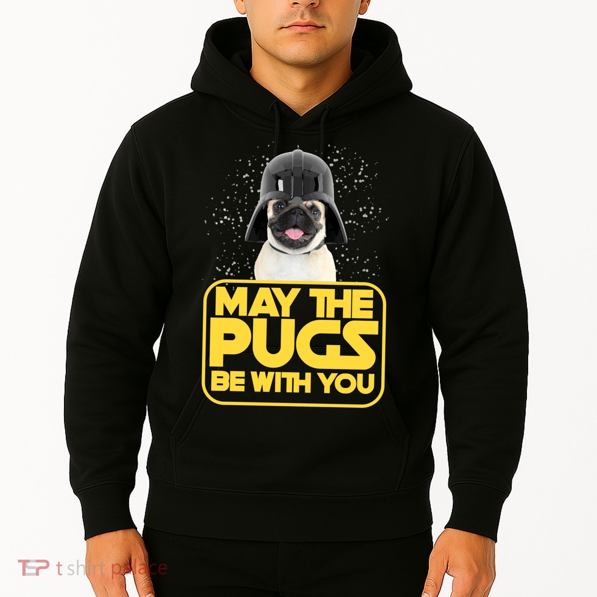 May The Pugs Be With You Hoodie
