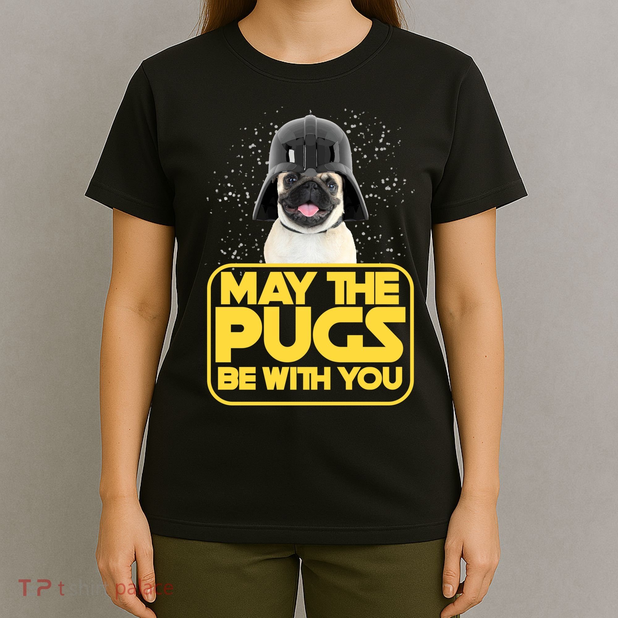 May The Pugs Be With You T-Shirt