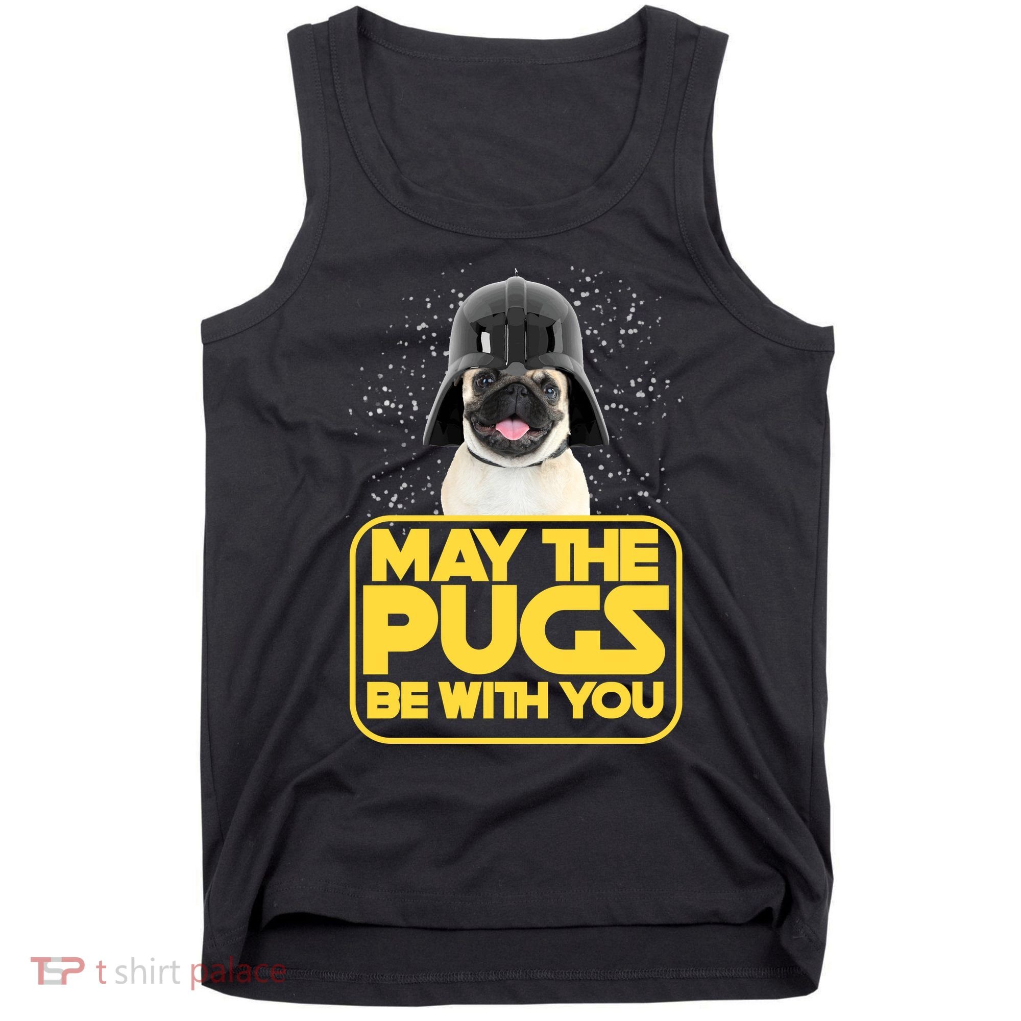 May The Pugs Be With You Tank Top