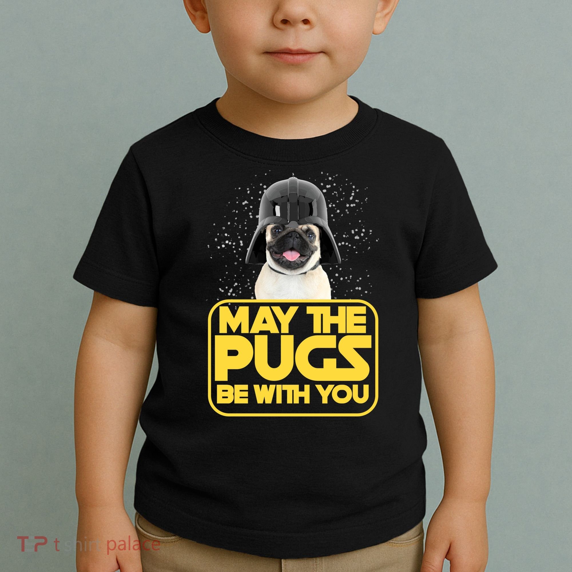 May The Pugs Be With You Toddler T-Shirt