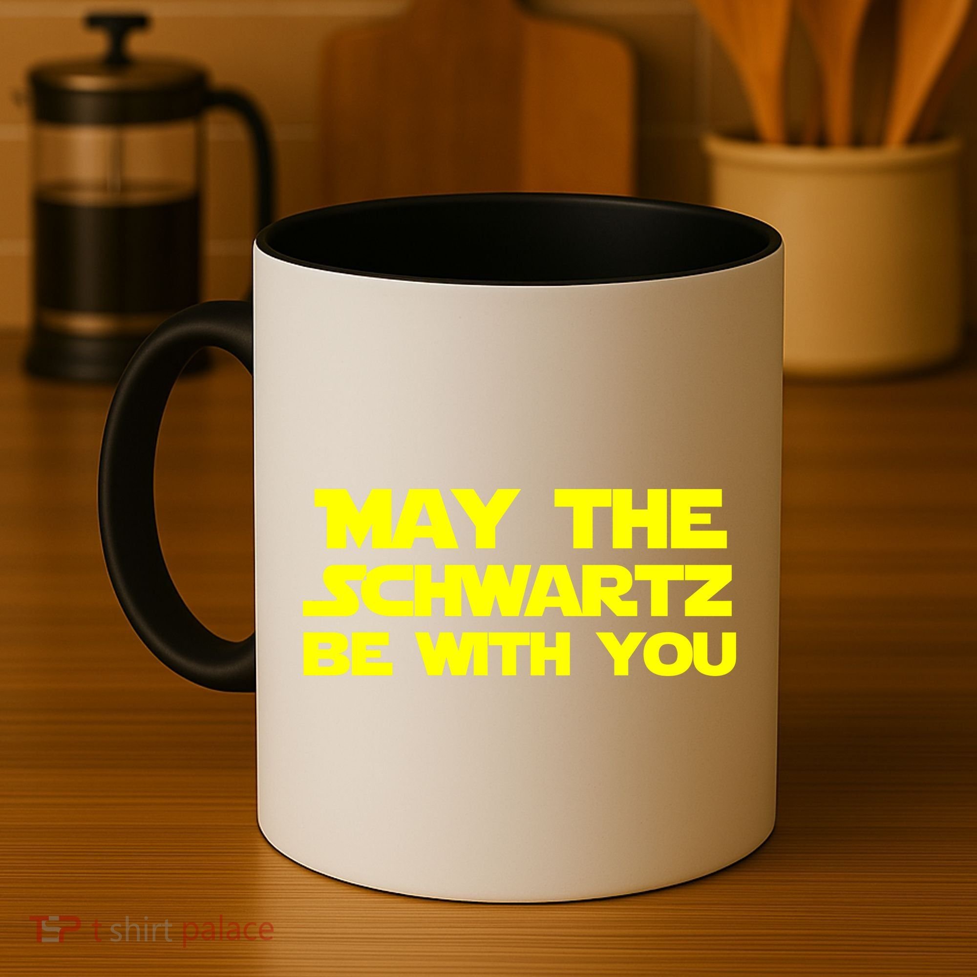 May The Schwartz Be With You Coffee Mug