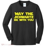 May The Schwartz Be With You Kids Long Sleeve Shirt thumb 0