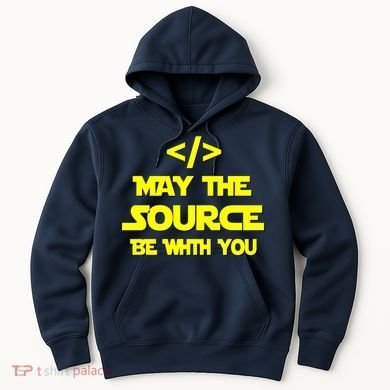 May The Source Be With You Hoodie