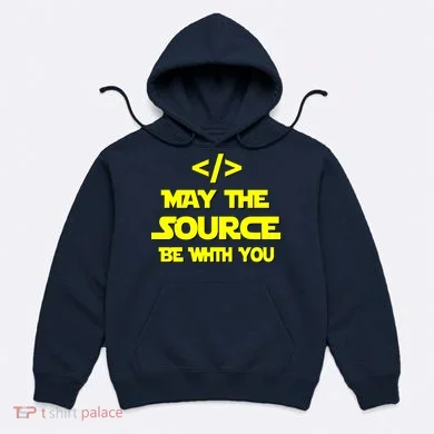 May The Source Be With You Hoodie