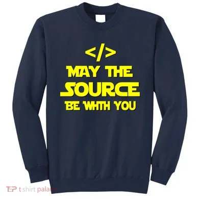 May The Source Be With You Sweatshirt